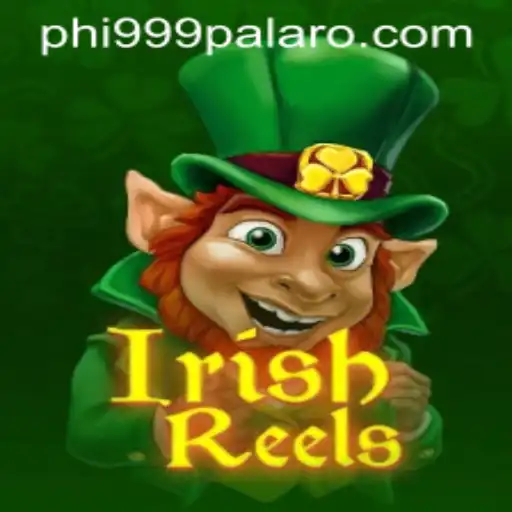 Discover the Enchanting World of IrishReels and the Magic of Phi 999