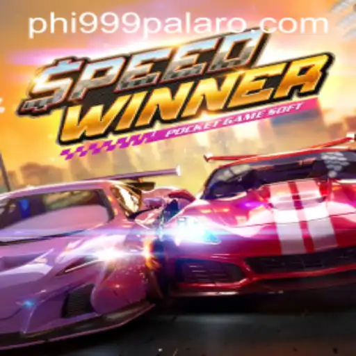 Discovering SpeedWinner: The Fast-Paced World of Phi 999 Unveiled